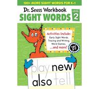 Dr. Seuss Sight Words Level 2 Workbook: A Sight Words Workbook for Kindergarten and 1st Grade (120+ Words, Games & Puzzles, Tracing Activities, and More) (Dr. Seuss Workbooks)