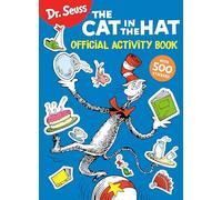 Dr. Seuss: The Cat in the Hat Official Activity Book with 500 Stickers (Dr. Seuss Coloring & Activity Books)