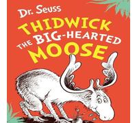 Dr. Seuss Thidwick the Big-Hearted Moose Paperback Book Dr. Seuss Multicolor