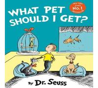 Dr. Seuss What Pet Should I Get? Paperback Book Dr. Seuss Multicolor