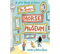 Dr. Seuss's Horse Museum