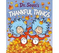 Dr. Seuss's Thankful Things (Dr. Seuss's Things Board Books)