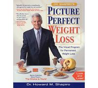 Dr.Shapiro's Picture Perfect Weight Loss: The Visual Program for Permanent Weight Loss