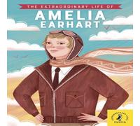 Dr Sheila Kanani Extraordinary Life of Amelia Earhart Paperback Book Dr Sheila Kanani Multicolor