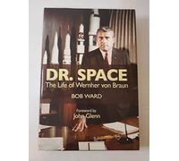 Dr. Space: The Life of Werner Von Braun