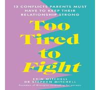 Dr Stephen Mitchell Too Tired to Fight Paperback Book Dr Stephen Mitchell Multicolor