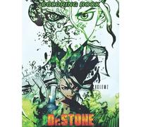 Dr Stone Coloring Book: Amazing gift for All and Fans with High Quality Image.- 40+ Pages with Quality Images.