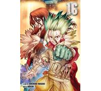 Dr. STONE, Vol. 16 : Medusa Vs. Science Volume 16