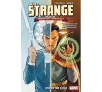 Dr. Strange, Surgeon Supreme Vol. 1: Under The Knife