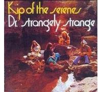 Dr Strangely Strange - Kip of the Serenes