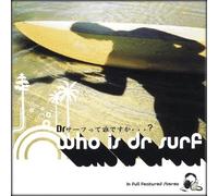 Dr.Surf - Who Is Dr. Surf