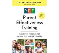 Dr. Thomas Gordon Parent Effectiveness Training (Paperback)