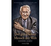 Dr. Ulrike Stre Der glücklichste Mensch der Welt: Ein hundertjähriger (Hardback)