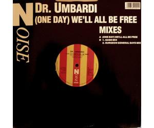 Dr Umbardi - One Day Well All Be Free-12"
