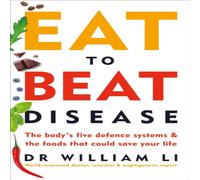 Dr William Li Eat to Beat Disease Paperback Book Dr William Li Multicolor