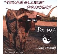 DR. WU' AND FRIENDS - Texas Blues Project