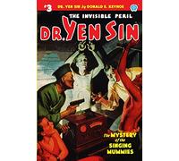 Dr. Yen Sin #3: The Mystery of the Singing Mummies: Volume 3