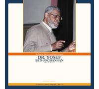 DR. YOSEF BEN-JOCHANNAN: The Historian who uncovered Africa's Greatness (Brilliant Minds: African Scholars Who Shaped the World)