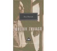 Dr Zhivago: Boris Pasternak (Everyman’s Library Contemporary Classics)