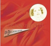 Dr3iecksbeziehung - Liebe zu Dritt