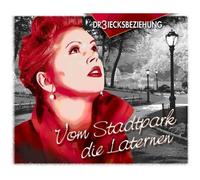 Dr3iecksbeziehung - Vom Stadtpark die Laternen