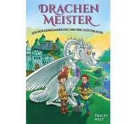 Drachenmeister 24: Die Morgendämmerung und der Lichtdrache