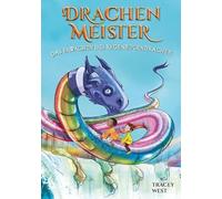 Drachenmeister Band 10: Das Erwachen des Regenbogendrachen