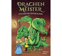 Drachenmeister Band 5 - Das Lied des Giftdrache, West, Jones, Pum.