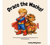 Draco the Wacko: Learning how to be mindful