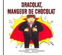 Dracolat, mangeur de chocolat