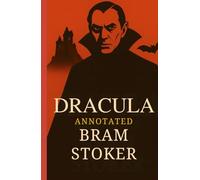 Dracula: Annotated