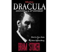 Dracula: Annotated for the 125th Anniversary