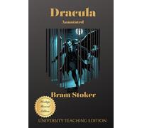 Dracula Annotated: Heritage Revival Edition