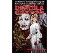 Dracula Beyond Stoker Issue 3: The Bloofer Lady