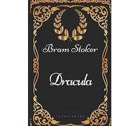 Dracula: By Bram Stoker - Illustrated
