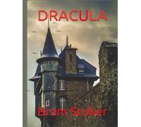 Dracula By Bram Stoker Original Edition: classic novel