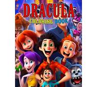 Dracula Coloring Book: Crazy Hotel with Unique Characters in Coloring Pages to Drawing | Birthday Gifts for Kids and Childs to Relaxation with Stress Relief