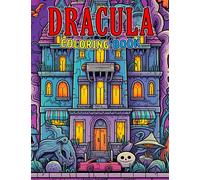 Dracula Coloring Book: Funny Time by Colouring Book to Drawing | With Pages High Quality Pictures for Kids, Childs Relaxation with Stress Relief
