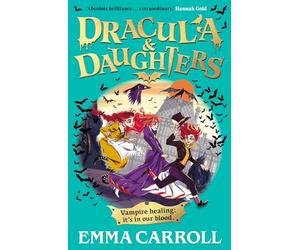 Dracula & Daughters: 'Absolute brilliance...extraordinary.' Hannah Gold
