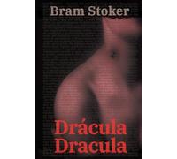 Drácula - Dracula: Texto paralelo bilingüe - Bilingual edition: Inglés - Español / English - Spanish: 29 (Ediciones Bilingües)