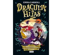 Drácula e hijas (Juvenil): Dracula and daughters: 1 (Alma Juvenil)