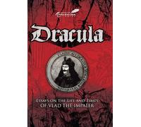 Dracula: Essays on the Life and Times of Vlad the Impaler