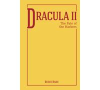Dracula II. Harkers’ Fate