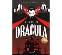 Dracula (Illustrated): Adapted for Modern Readers
