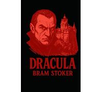 Dracula: Illustrated by John Horace