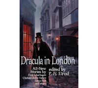 Dracula in London: All New Stories by Fred Saberhage, Chelsea Quinn Yarbro, Tanya Huff, and others.