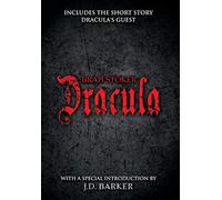 Dracula: Includes the short story Dracula's Guest and a special introduction by J.D. Barker