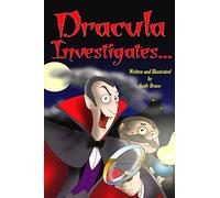 Dracula Investigates...: Volume 1