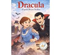 Dracula: Les Classiques en Culottes Courtes - Grandes histoires pour petites oreilles