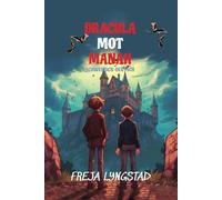 Dracula mot Manah: Sprachniveau A2 Schwedisch-deutsche Übersetzung